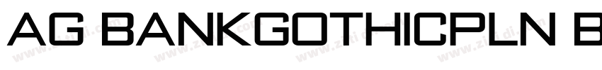 AG BankGothicPln Bol字体转换